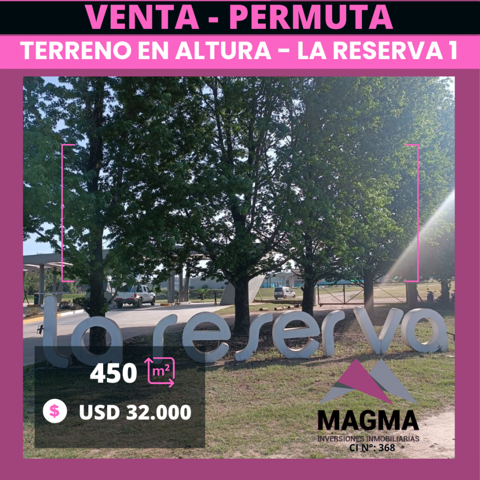 VENTA - Lote en La Reserva 1